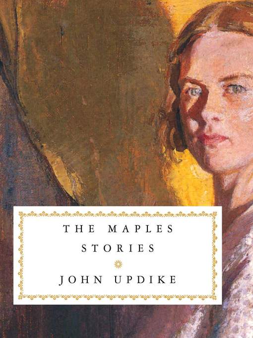 Title details for The Maples Stories by John Updike - Available